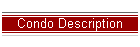 Condo Description